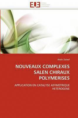 bokomslag Nouveaux Complexes Salen Chiraux Polymerises