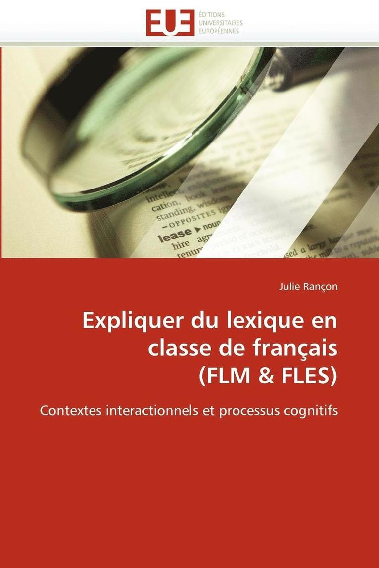 Expliquer Du Lexique En Classe de Fran ais (Flm Fles) 1