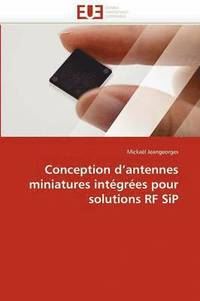 bokomslag Conception d''antennes Miniatures Int gr es Pour Solutions RF Sip