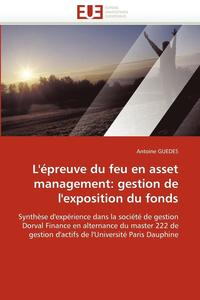 bokomslag L'?preuve Du Feu En Asset Management