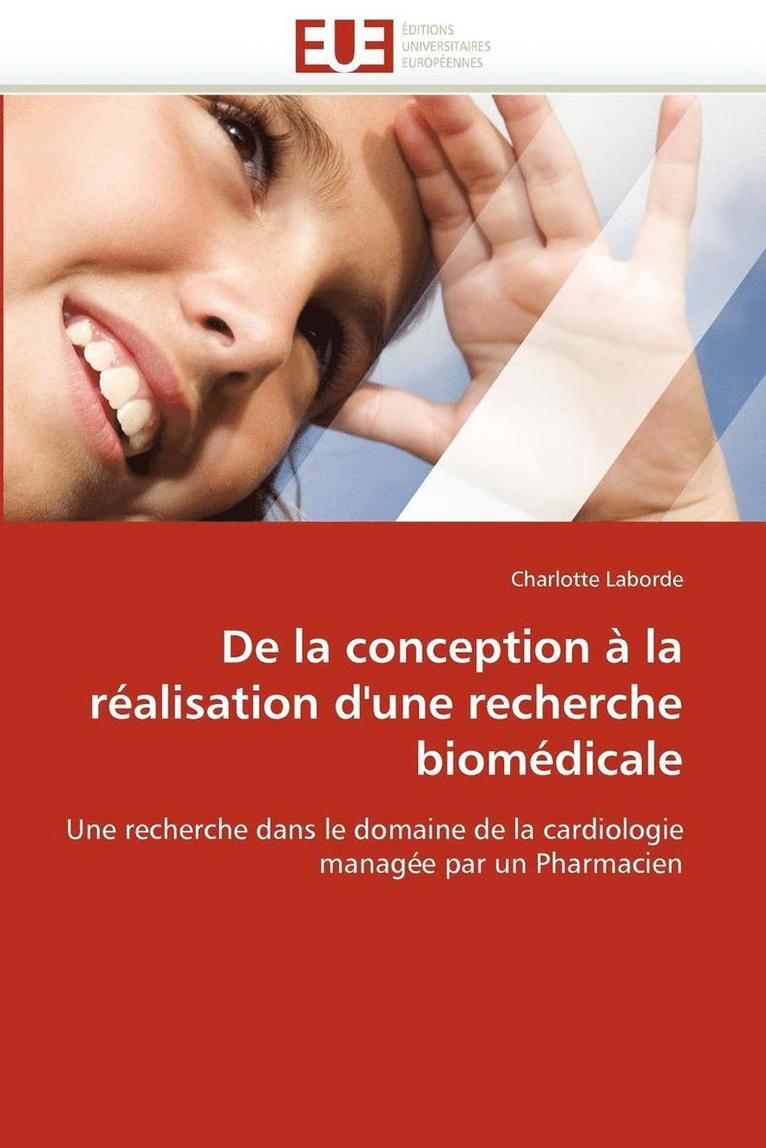 de la Conception   La R alisation d'Une Recherche Biom dicale 1