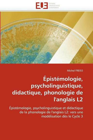 bokomslag  pist mologie, Psycholinguistique, Didactique, Phonologie de l'Anglais L2