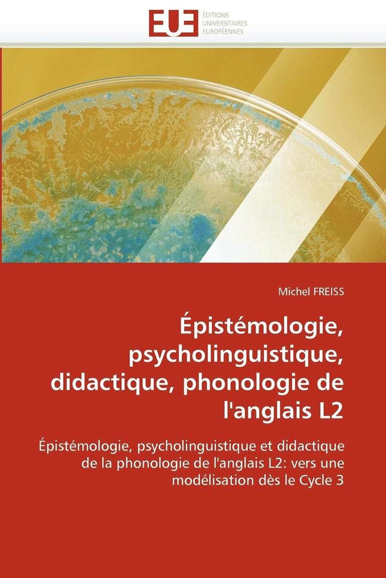  pist mologie, Psycholinguistique, Didactique, Phonologie de l'Anglais L2 1