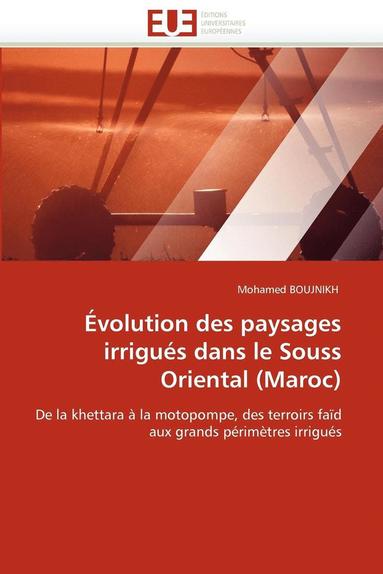 bokomslag ?volution Des Paysages Irrigu?s Dans Le Souss Oriental (Maroc)