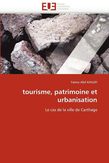 bokomslag Tourisme, Patrimoine Et Urbanisation