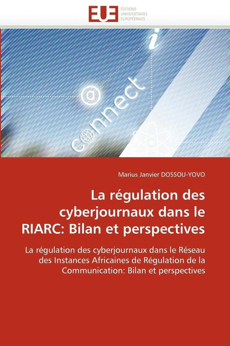 La R gulation Des Cyberjournaux Dans Le Riarc 1