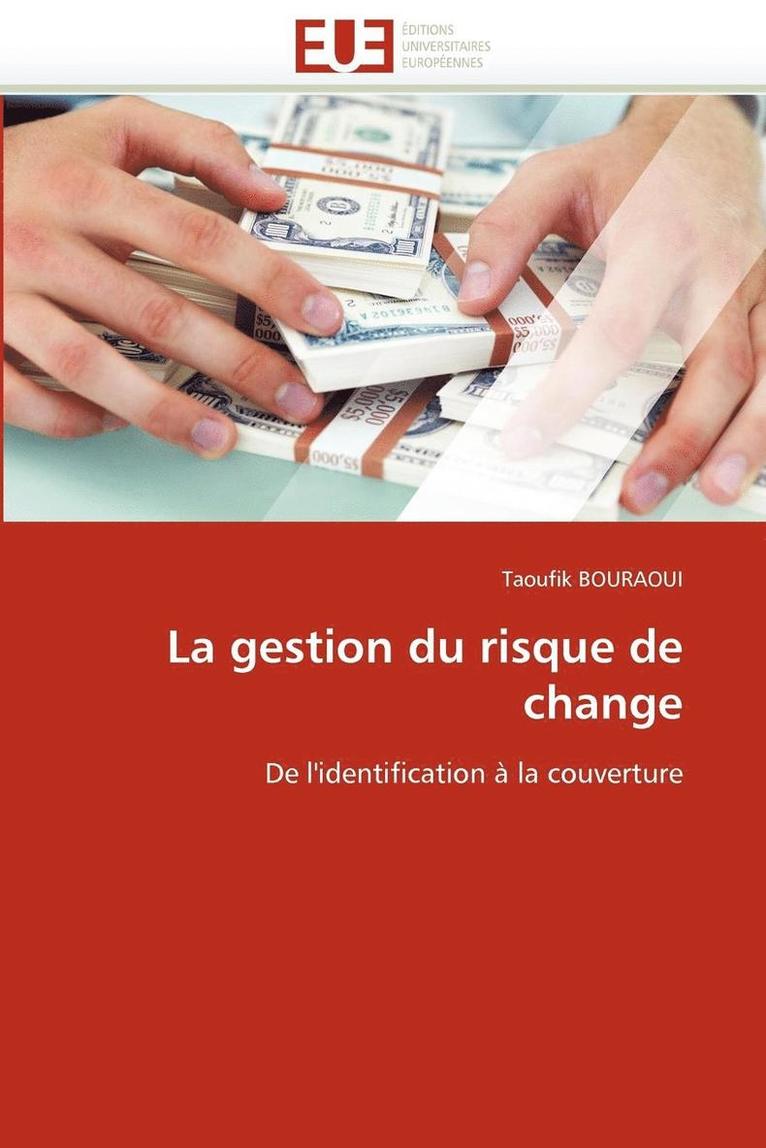 La Gestion Du Risque de Change 1