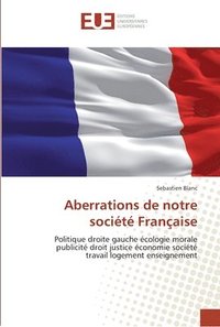 bokomslag Aberrations de notre societe francaise