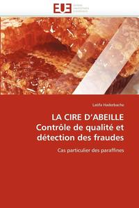 bokomslag cire d''abeille contrôle de qualité et détection des fraudes