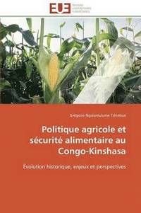 bokomslag Politique Agricole Et S curit  Alimentaire Au Congo-Kinshasa