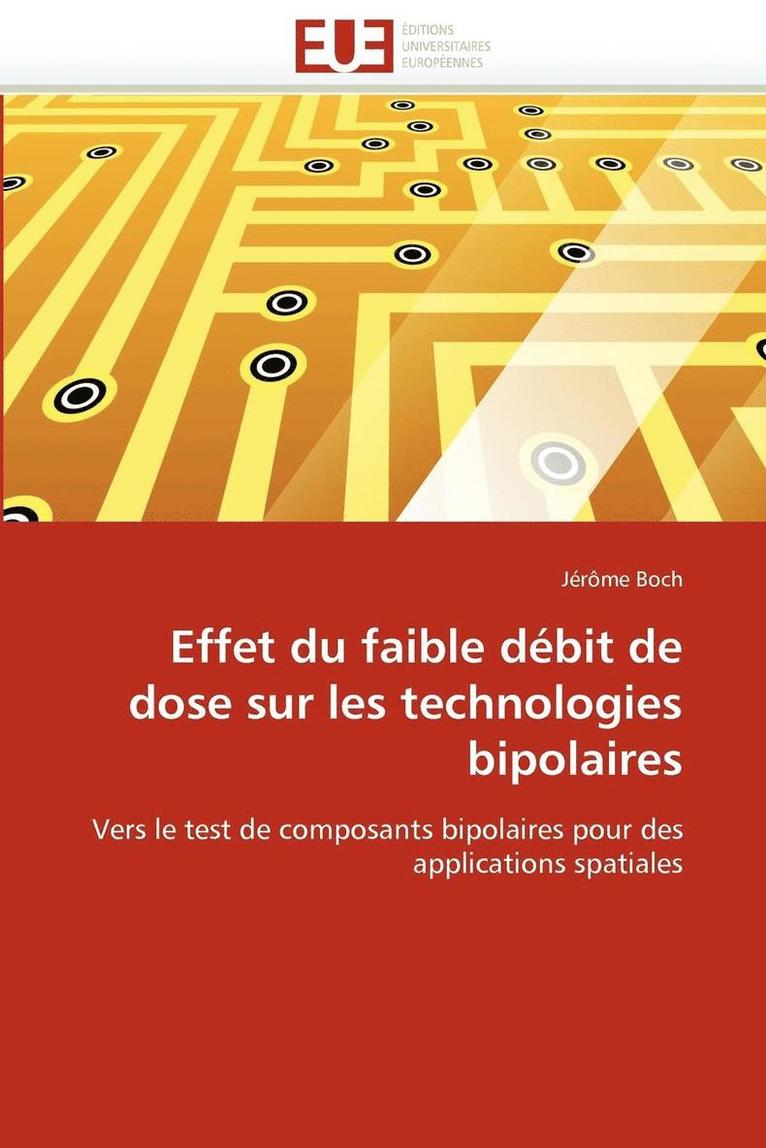 Effet Du Faible D bit de Dose Sur Les Technologies Bipolaires 1