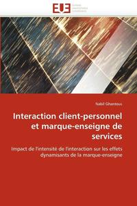 bokomslag Interaction Client-Personnel Et Marque-Enseigne de Services
