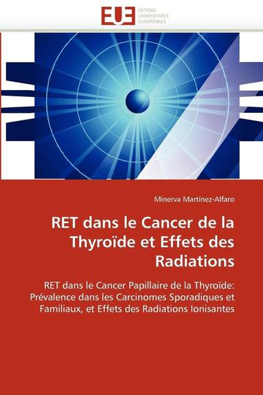 bokomslag Ret Dans Le Cancer de la Thyro de Et Effets Des Radiations
