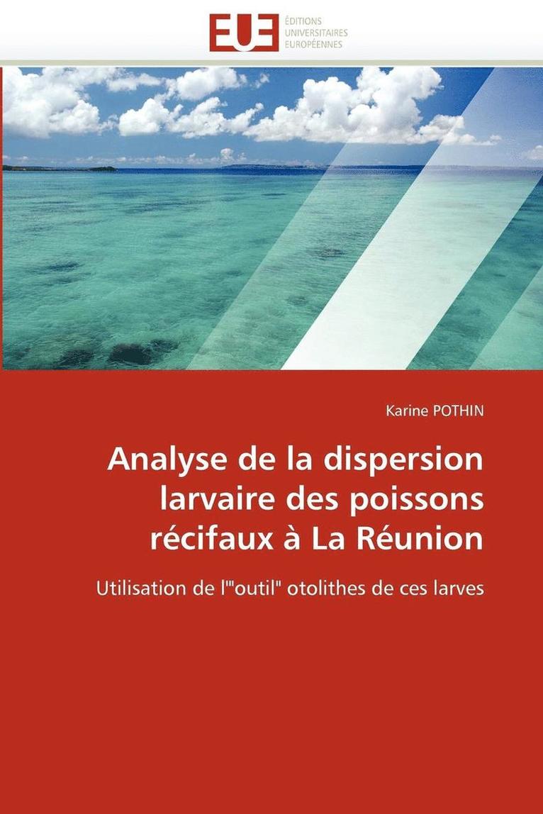 Analyse de la Dispersion Larvaire Des Poissons R cifaux   La R union 1