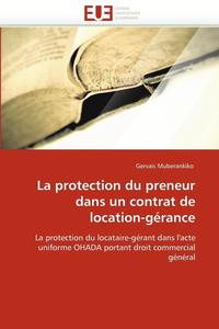 bokomslag La Protection Du Preneur Dans Un Contrat de Location-G rance