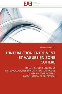 bokomslag L''interaction Entre Vent Et Vagues En Zone Cotiere