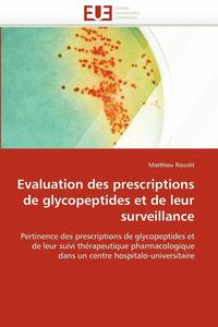 bokomslag Evaluation Des Prescriptions de Glycopeptides Et de Leur Surveillance