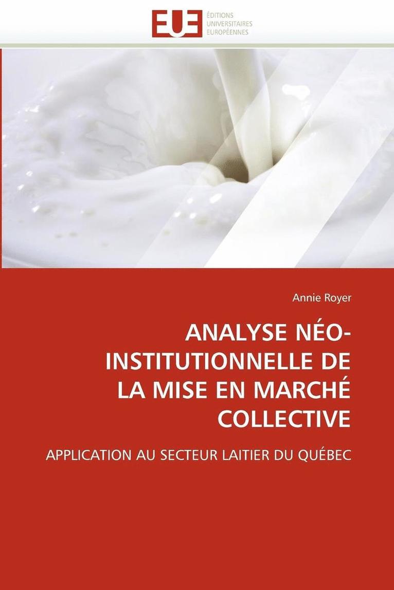 Analyse N�o-Institutionnelle de la Mise En March� Collective