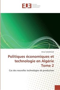 bokomslag Politiques economiques et technologie en algerie tome 2