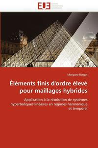 bokomslag Éléments finis d''ordre élevé pour maillages hybrides