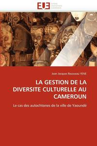 bokomslag La Gestion de la Diversite Culturelle Au Cameroun