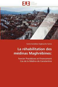 bokomslag réhabilitation des médinas maghrébines