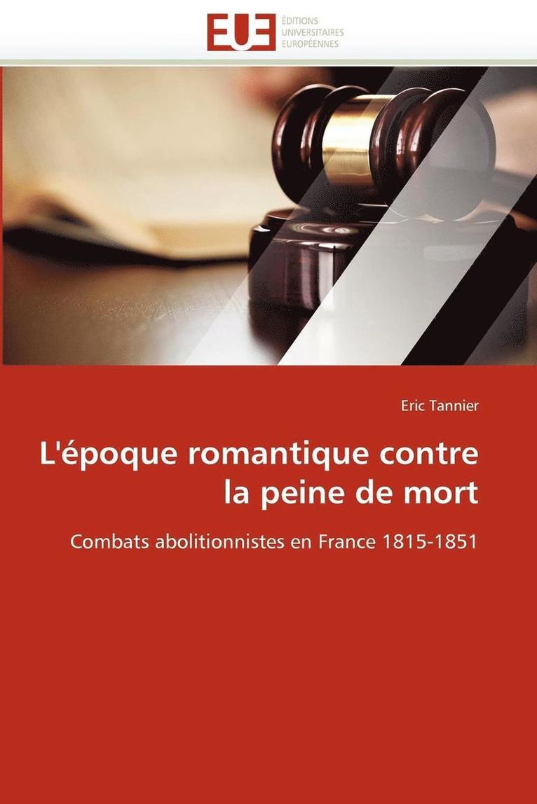 L'' poque Romantique Contre La Peine de Mort 1