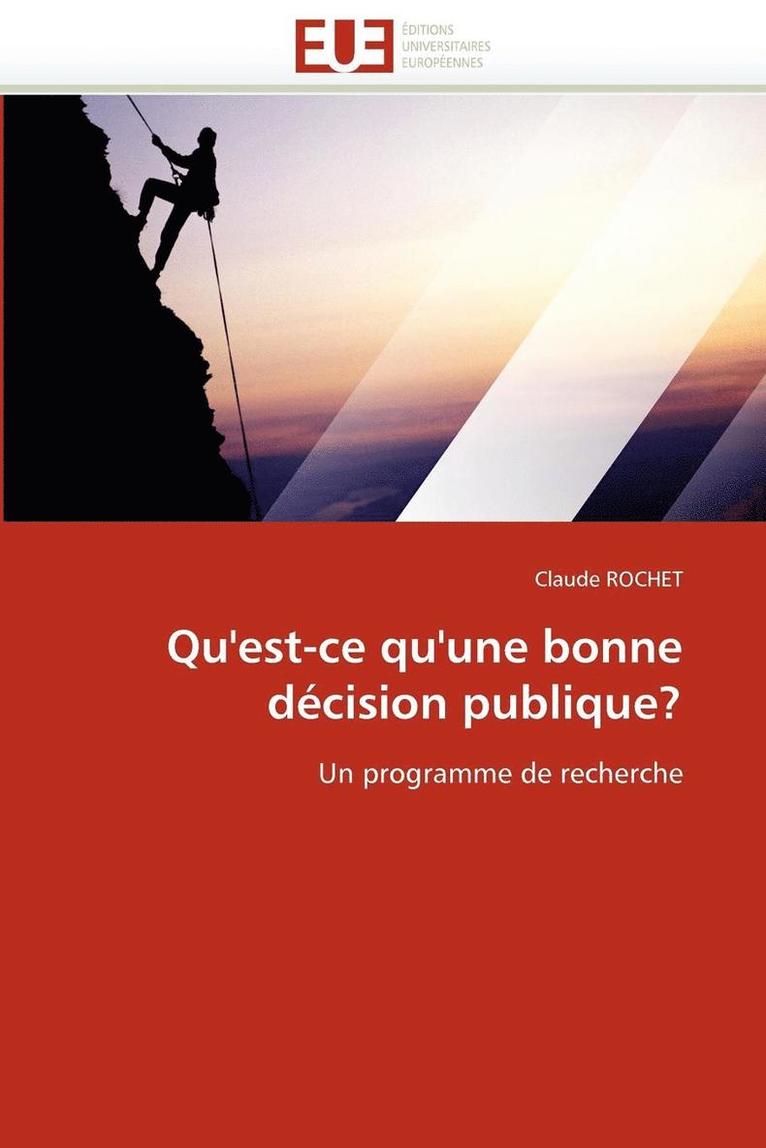 Qu'est-Ce Qu'une Bonne D cision Publique? 1