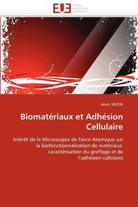 bokomslag Biomatériaux et adhésion cellulaire