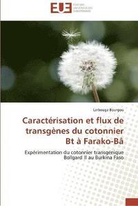 bokomslag Caracterisation et flux de transgenes du cotonnier bt a farako-ba