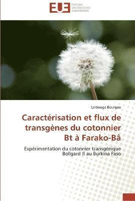 Caracterisation et flux de transgenes du cotonnier bt a farako-ba 1