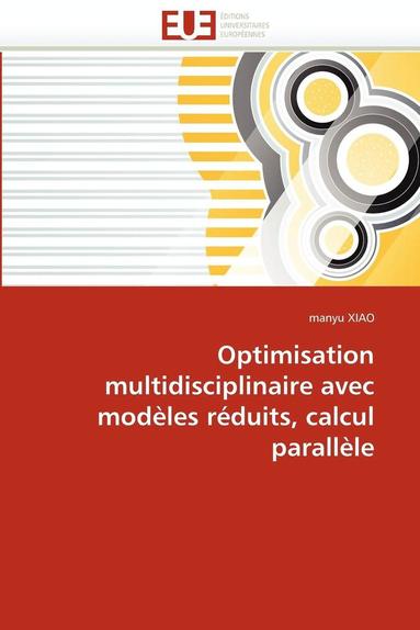 bokomslag Optimisation Multidisciplinaire Avec Mod les R duits, Calcul Parall le