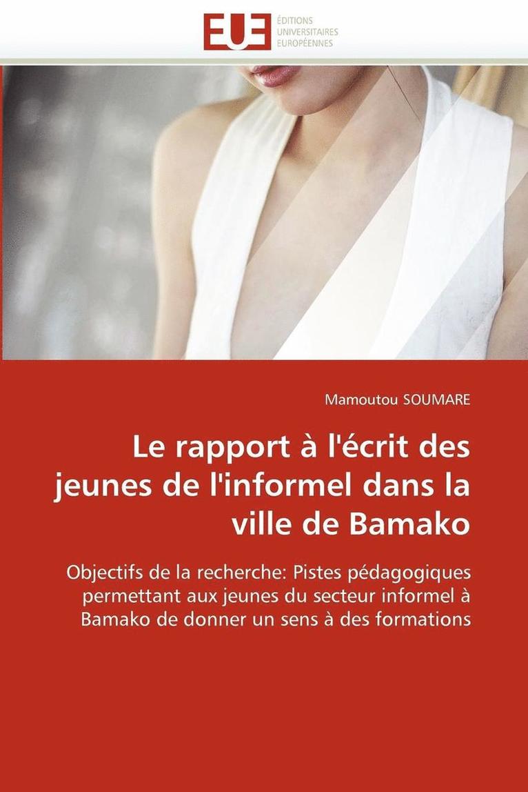 Le Rapport   l'' crit Des Jeunes de l''informel Dans La Ville de Bamako 1