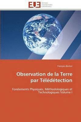 bokomslag Observation de la Terre Par T l d tection