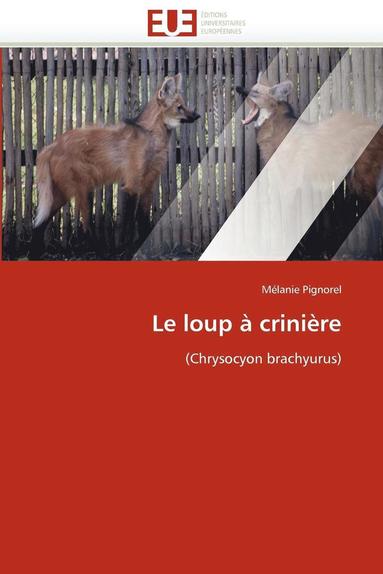 bokomslag Le Loup ? Crini?re