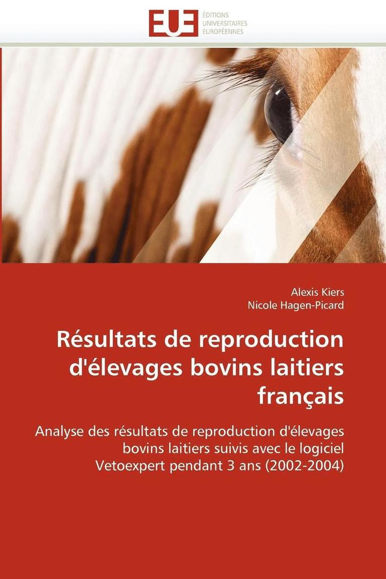 Collectif, Alexis Kiers, Nicole Hagen-Picard - R�sultats de Reproduction d''�levages Bovins Laitiers Fran�ais, Häftad