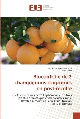 Biocontrole de 2 champignons d'agrumes en post-recolte 1
