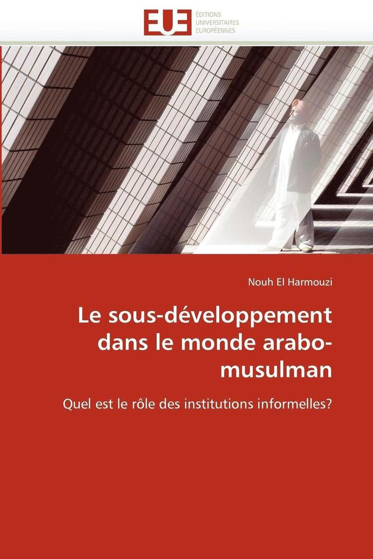 Le Sous-D veloppement Dans Le Monde Arabo-Musulman 1