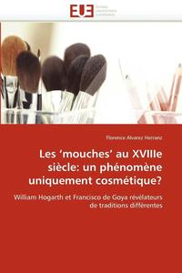 bokomslag Les mouches'' au xviiie siècle