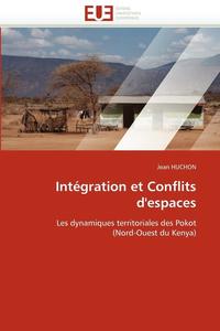 bokomslag Intégration et conflits d'espaces