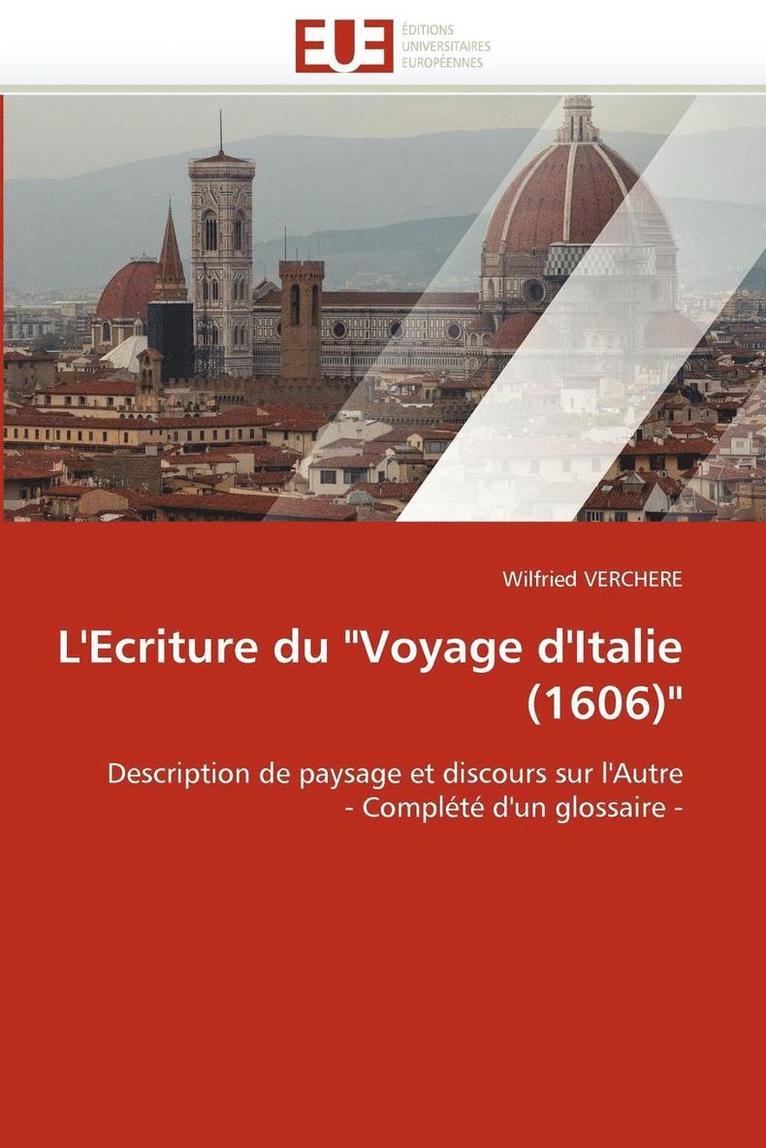 L'Ecriture Du 'voyage d'Italie (1606)' 1