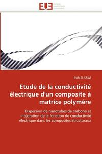 bokomslag Etude de la conductivité électrique d'un composite à matrice polymère