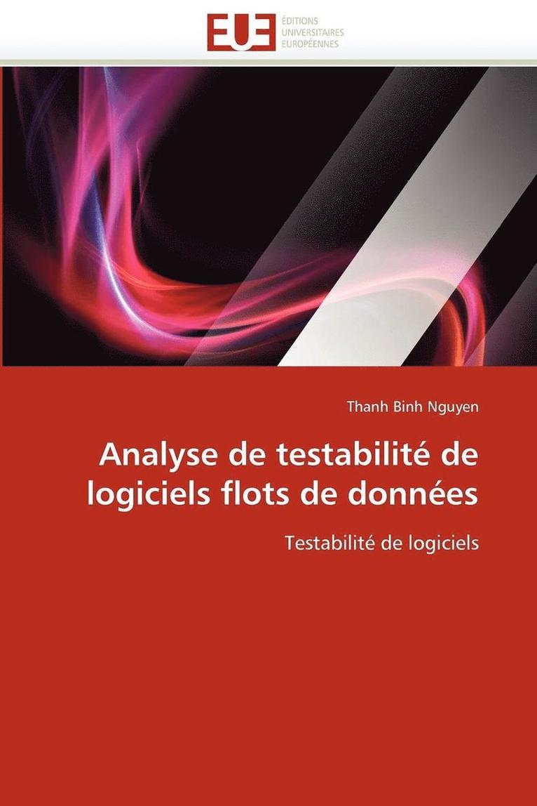 Analyse de Testabilit  de Logiciels Flots de Donn es 1