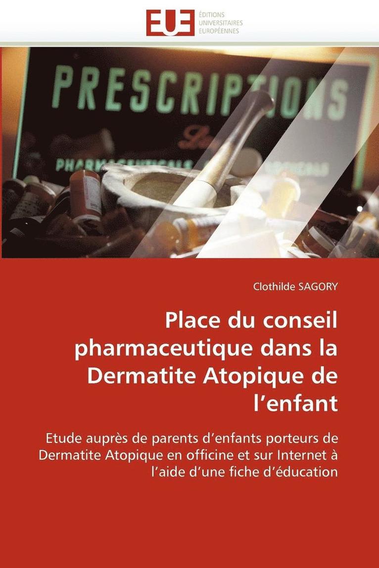Place Du Conseil Pharmaceutique Dans La Dermatite Atopique de l''enfant 1