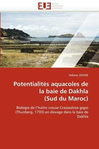 bokomslag Potentialit s Aquacoles de la Baie de Dakhla (Sud Du Maroc)
