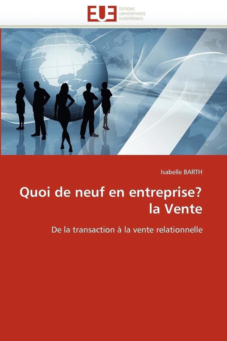 Quoi de Neuf En Entreprise? La Vente 1