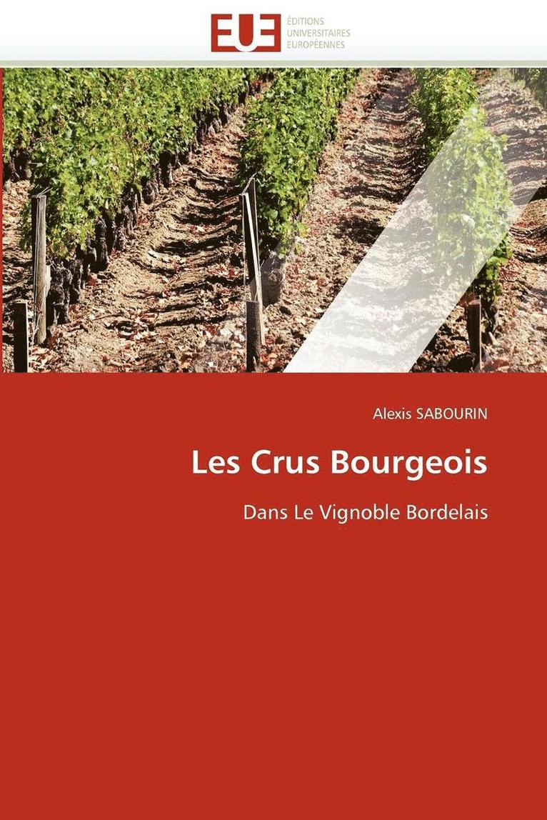 Sabourin-A, TBD, Alexis Sabourin - Les crus bourgeois, Häftad