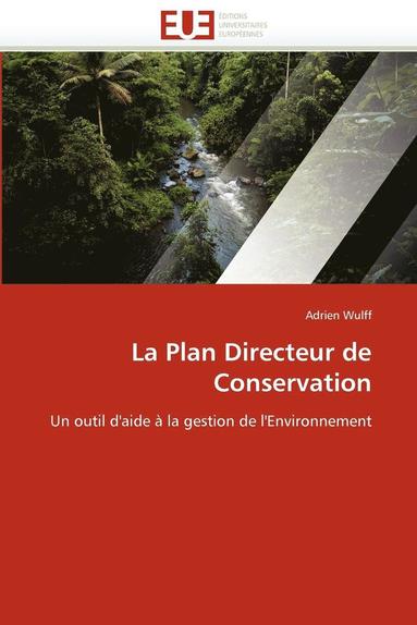 bokomslag La Plan Directeur de Conservation