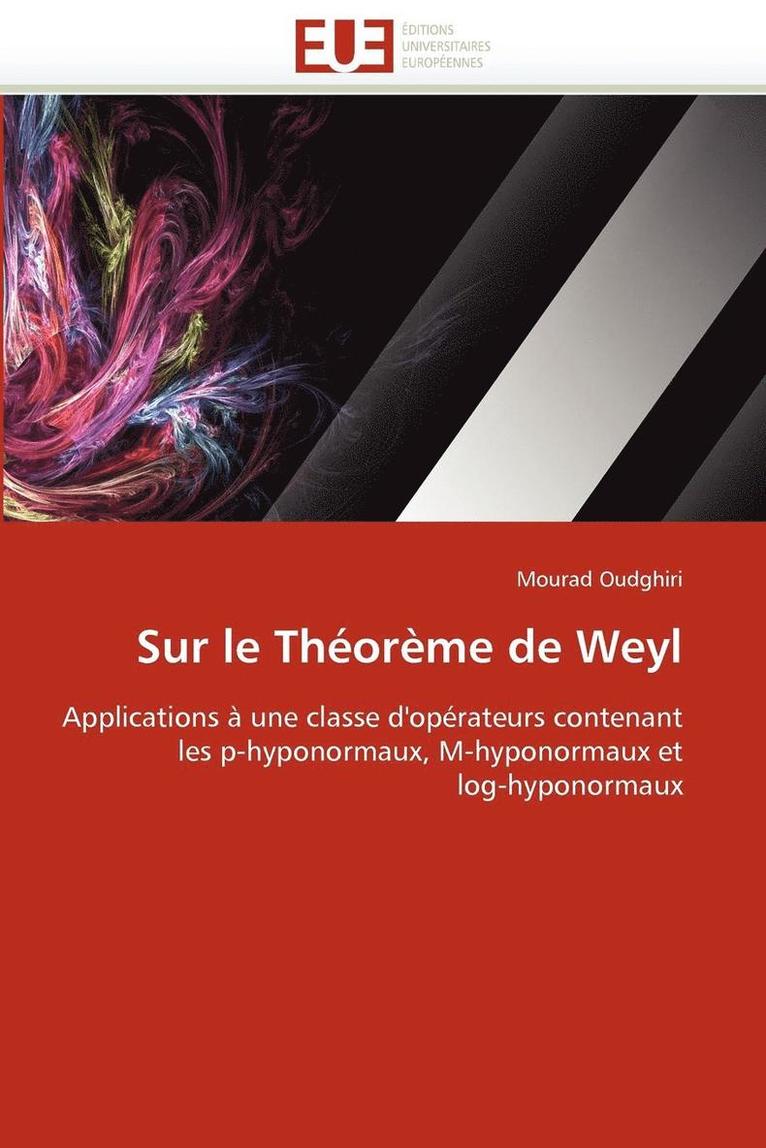 Sur Le Th or me de Weyl 1