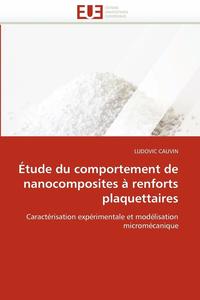 bokomslag ?tude Du Comportement de Nanocomposites ? Renforts Plaquettaires